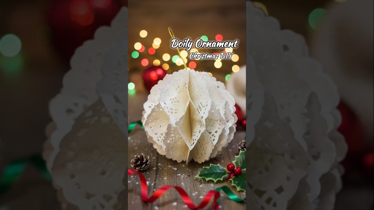 Easy Paper Doily Christmas Ornament 🎄 DIY decor
