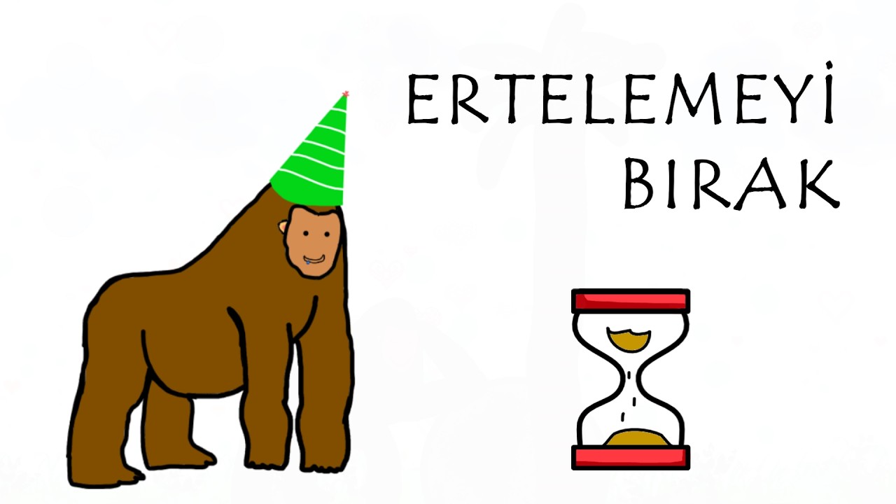 Maymun Ertelemekten Nasıl Kurtulur? | Maymun Aklı