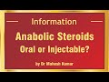 Anabolic steroids  oral or injectable  medifit education  official  mumbai india 