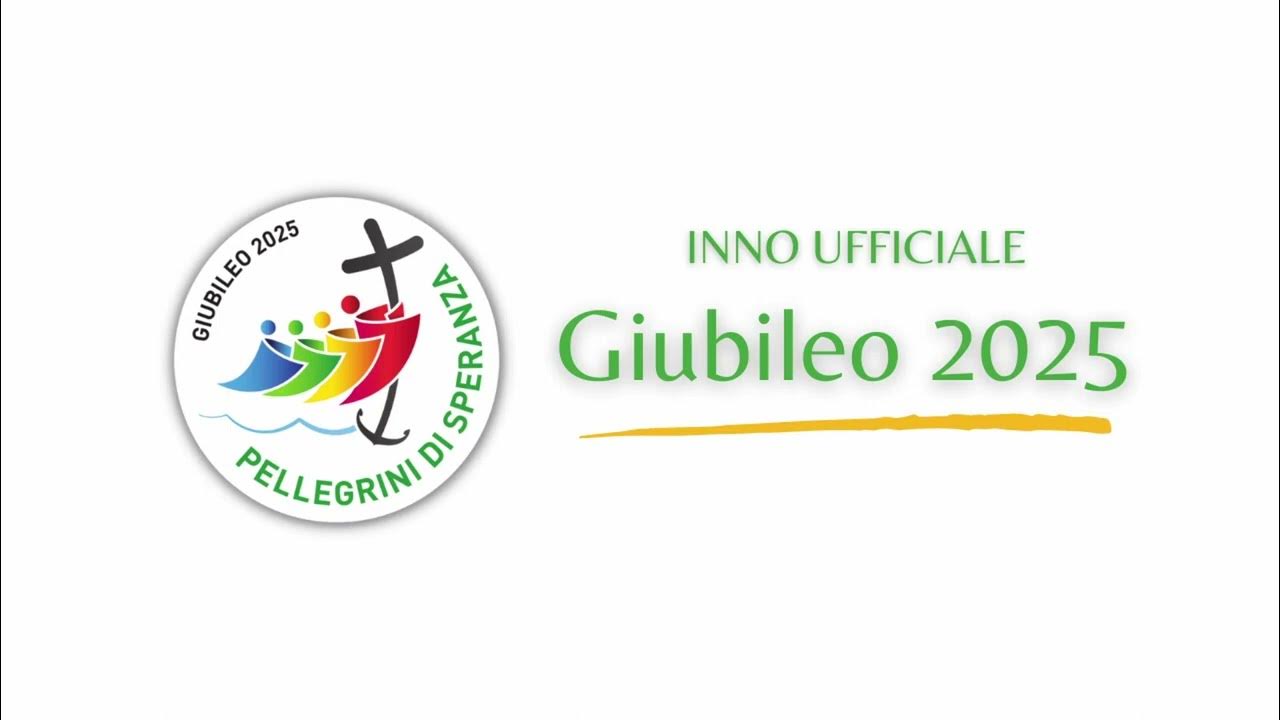 Inno Ufficiale del Giubileo 2025 YouTube