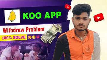 KOO APP | WITHDRAW PROBLEM | 100% SOLVE | KOO APP SE WITHDRAW KAISE KARE NEW TRICK 🤑🤑