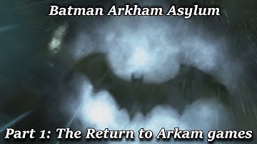 Batman Arkham Asylum revisit part 1 (on Hard)