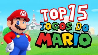 TOP 15 Jogos do Mario