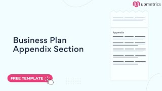 What To Include In Your Business Plan Appendix Section Upmetrics