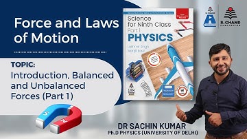 Class 9 | Physics | Force & Laws of Motion: Introduction, Balanced & Unbalanced Forces (Part1)