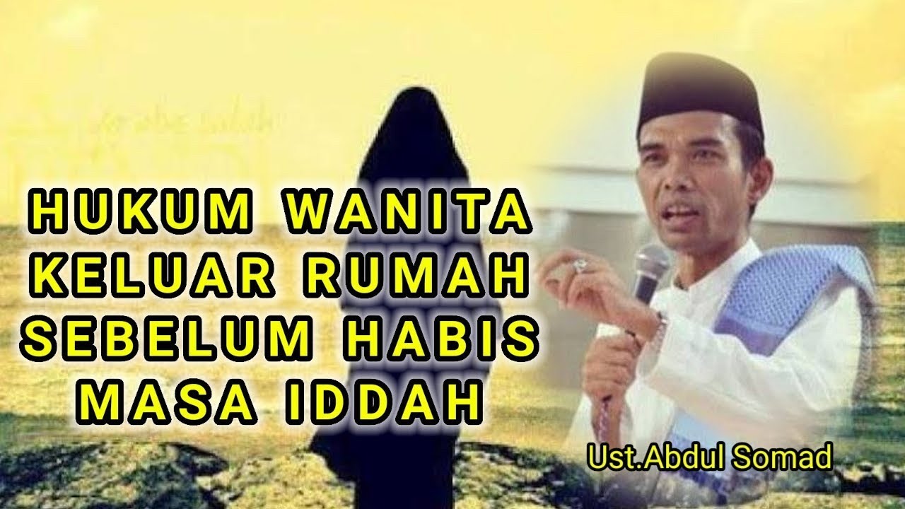 Bolehkah Wanita Keluar Rumah Saat Masa Iddah #ustabdulshomad