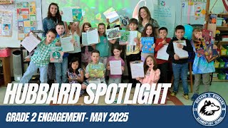Hubbard Spotlight May - Grade 2 Engagement