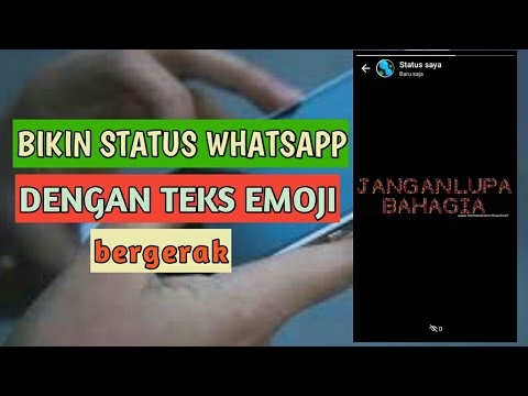 Cara Membuat Status WhatsApp Dengan Teks Emoji Bergerak