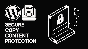 Secure Copy Content Protection and Content Locking For WordPress - Usage Guide 🎣