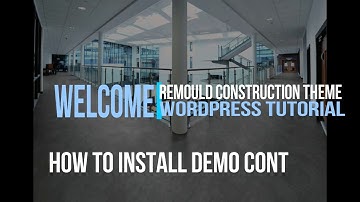 Remould Construction Theme  -  How to install demo content