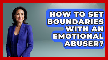 How To Set Boundaries With An Emotional Abuser? - Gender Equality Network