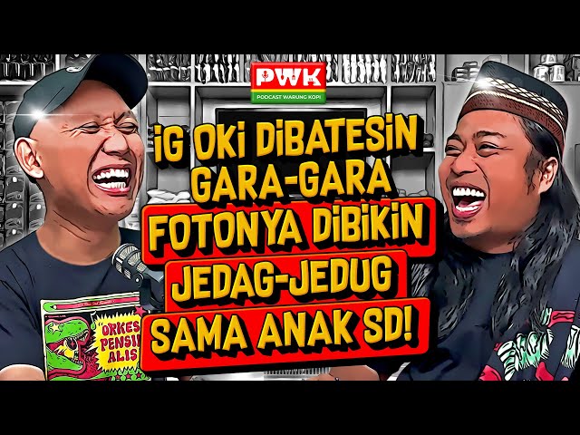 PWK - BANYAK TAWARAN FILM SETELAH MAIN DI AGAK LAEN, OKI RENGGA STAR SYNDROME?! class=