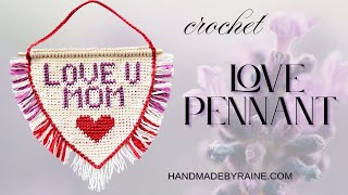How to crochet Love Pennant 💗