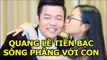 🔴Quang Lê là cha nuôi Phương Mỹ Chi, tiền bạc phải sòng phẳng, Phương Mỹ Chi may mắn vì gặp Quang Lê