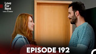Love For Rent Episode 192 Kiralık Ask Urdu Dubbed - اردو میں ڈب شدہ قسط 192 کرایہ کے لیے محبت
