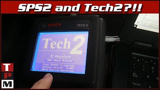 Using the Tech2 as a programming pass thru device with SPS2 or TLC