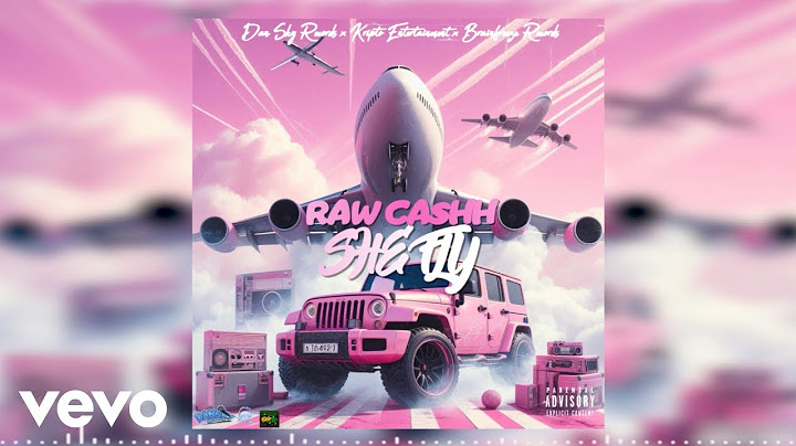 Raw Cashh - She Fly (Official Audio)