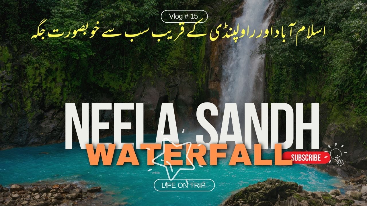 Neela Sandh Waterfall Islamabad l family picnic point l complete route guide l life on trip vlog #15