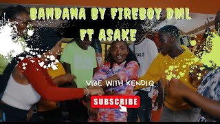 Bandana - Fireboy DML & Asake || Official Choreography by Kendi.Q