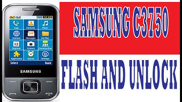 SAMSUNG C3750 FLASH AND UNLOCK