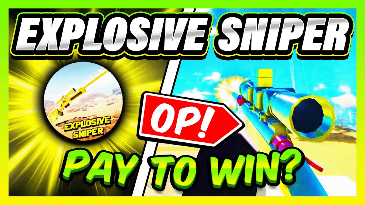 EXPLOSIVE SNIPER Is PAY TO WIN In War Tycoon! - YouTube