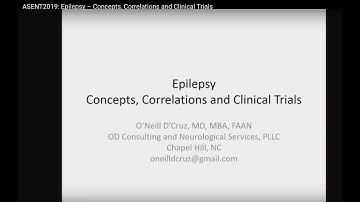 ASENT2019: Epilepsy – Concepts, Correlations and Clinical Trials