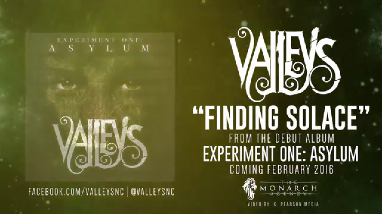 Finding Solace- VALLEYS