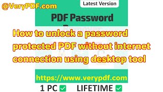 How to unlock a password protected PDF without internet connection using desktop tool