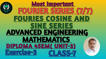 Fourier Cosine and Sine Series|| Fourier Series|| Diploma 4Sem|| Class-7|| @SRINIVASMATHS #maths
