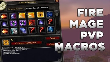 Fire Mage PvP Macros