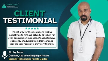 Client Testimonial - Mr. Jay Anand - Founder| Episode Technologies |Techno Tackle Software Solutions