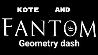 Geometry dash| Level Phantom