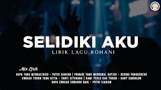Selidiki Aku (Tetap Setia) - Nikita (Lirik Lagu Rohani) [Mix]