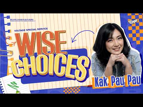 VOLTAGE SERVICE | WISE CHOICES - KAK PAU PAU (GMS JAKARTA JAWA BARAT BANTEN)