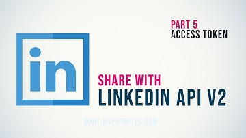 5. LinkedIn API v2 with PHP - Fetching Access Token