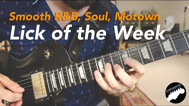 Smooth Lick for Soul, R&B & Motown – Lick of the Week