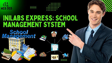 Inilabs Express: School Management System PHP Script Customization Tutorial | Part 1