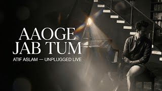 Aaoge Jab Tum - Atif Aslam Unplugged Live | Jab We Met