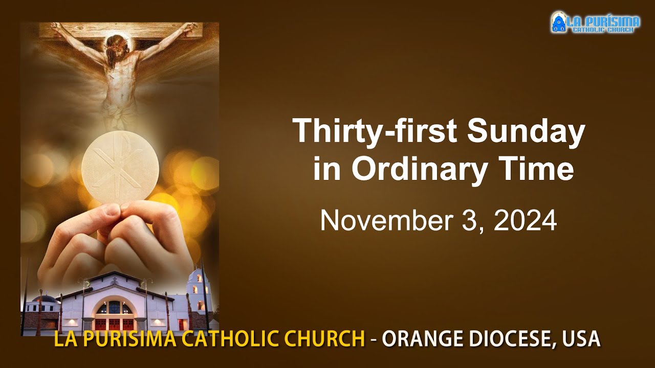 10:00AM - Thirty-first Sunday in Ordinary Time (11/03/2024) - YouTube
