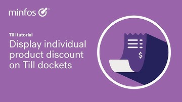 Display individual product discounts on Till dockets in Minfos