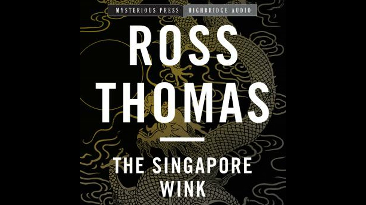 Singapore Wink - Ross Thomas