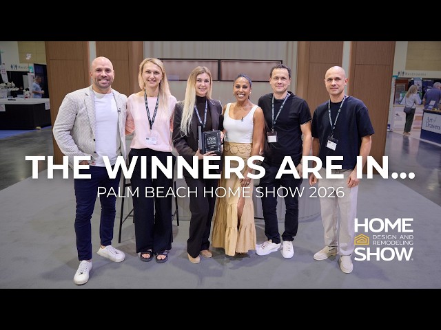 Best of the Palm Beach Home Show 2026 🌟🏆