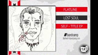 FLATLINE - Lost Soul