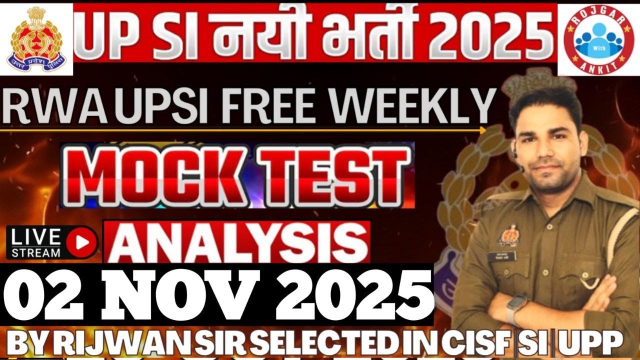 RWA UPSI 02 NOV 2025WEEKLY MOCK TEST ANALYSIS FULL SOLUTION BY RIJWAN SIR SELECTED