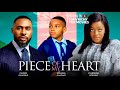Piece of my heart  chris okagbue shaznaay okawa chidera udemba 2024 latest exclusive nigeria movies