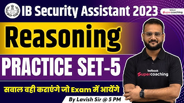 IB Security Assistant Practice Set 2023 | Reasoning | Expected Question | Set 5 | Lavish Sir