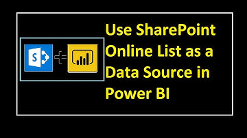 Use SharePoint Online List as A Data Source In Power BI
