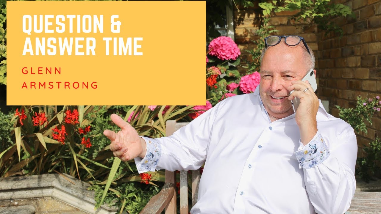 Question & Answer time Glenn Armstrong Property Millionaire Academy