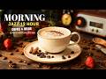 Morning Coffee Jazz ☕ Smooth Bossa Nova for a Calm & Positive Day (12 Hours)