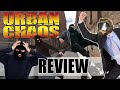 Urban Chaos Riot Response - You Violated the Law
